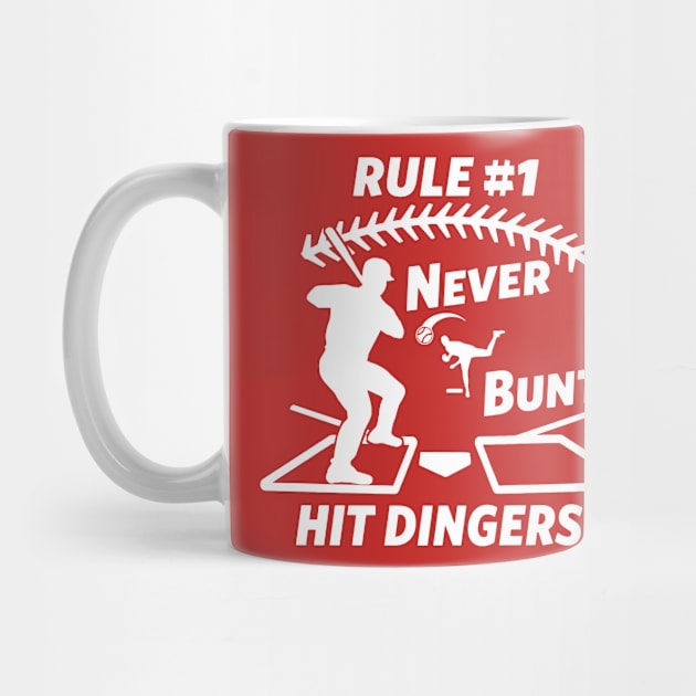 Rule #1 Never Bunt Hit Dingers Funny Baseball by TeeCreations